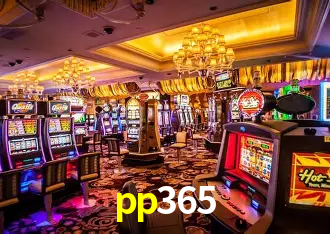 Descubra o Mundo do Cassino Online com pp365